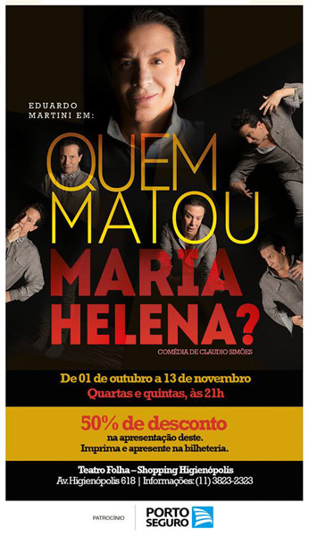 Eduardo Martini estreia Quem Matou Maria Helena, em São Paulo