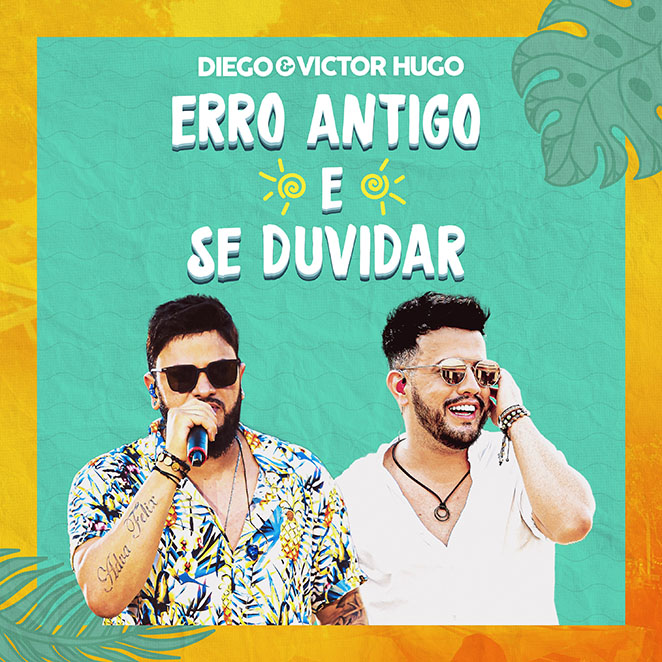 Capa do EP de Diego e Victor Hugo contendo as faixas Erro Antigo e Se Duvidar