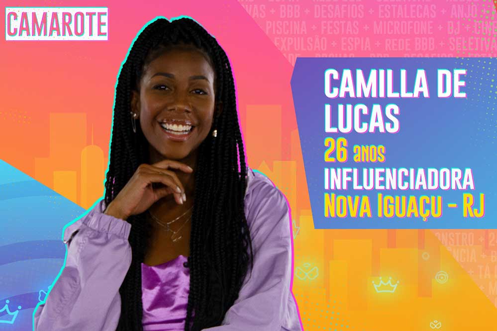 A influenciadora digital Camilla de Lucas tem 26 anos e nasceu em Nova Iguaçu, na Baixada Fluminense. Criadora de conteúdo há aproximadamente quatro anos, começou no YouTube com vídeos de beleza, dando dicas de cabelo e maquiagem