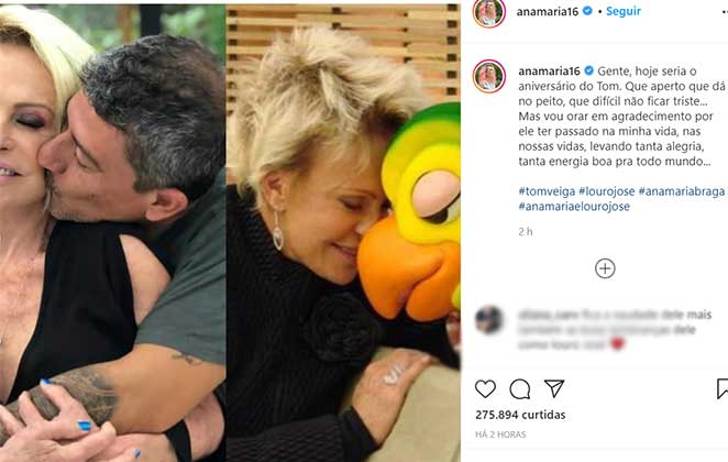 Ana Maria Braga faz post homenageando Tom Veiga