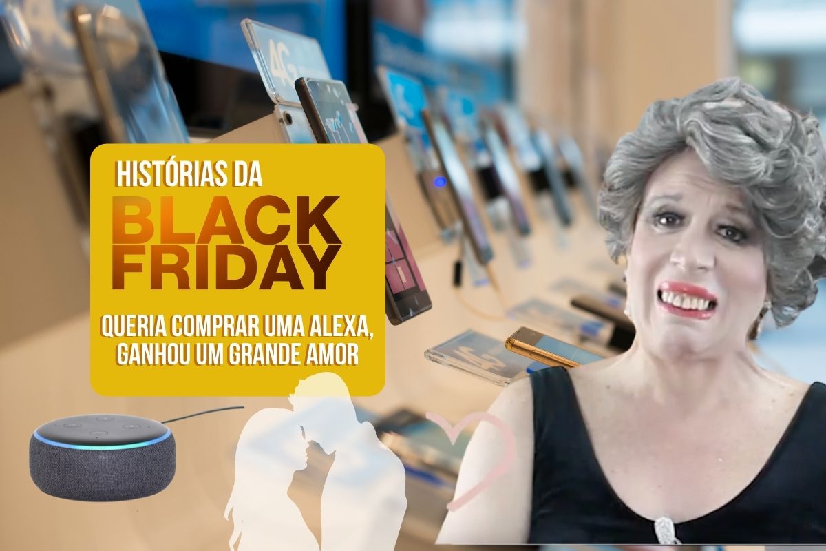 Histórias da Black Friday: Queria comprar uma Alexa, ganhou um grande amor