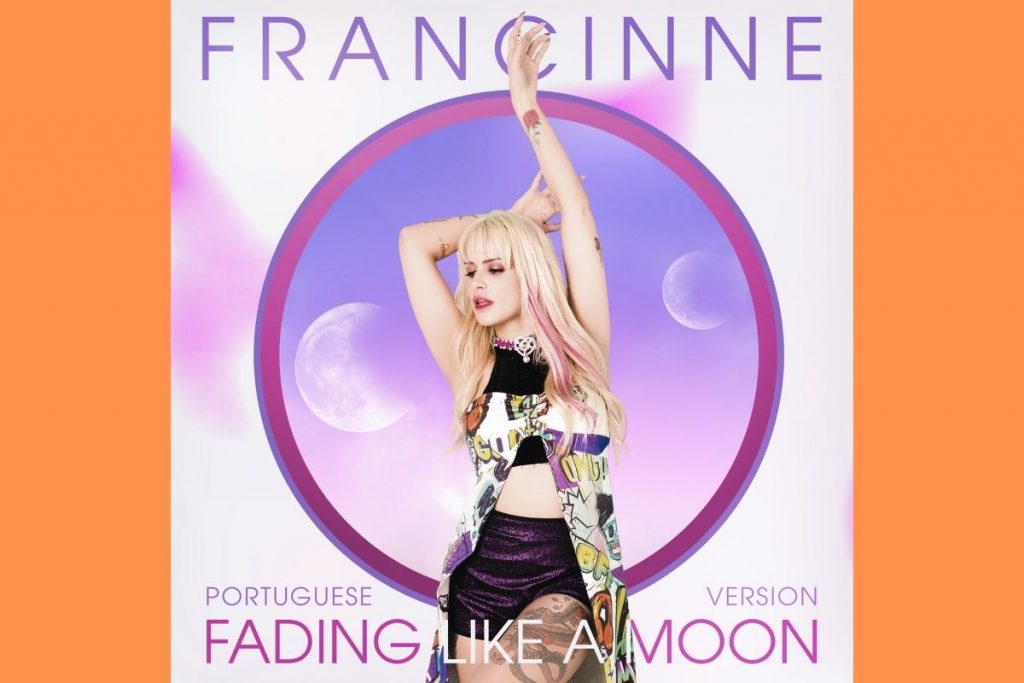 Capa da versão em português do single Fading Like A Moon, da cantora Francinne