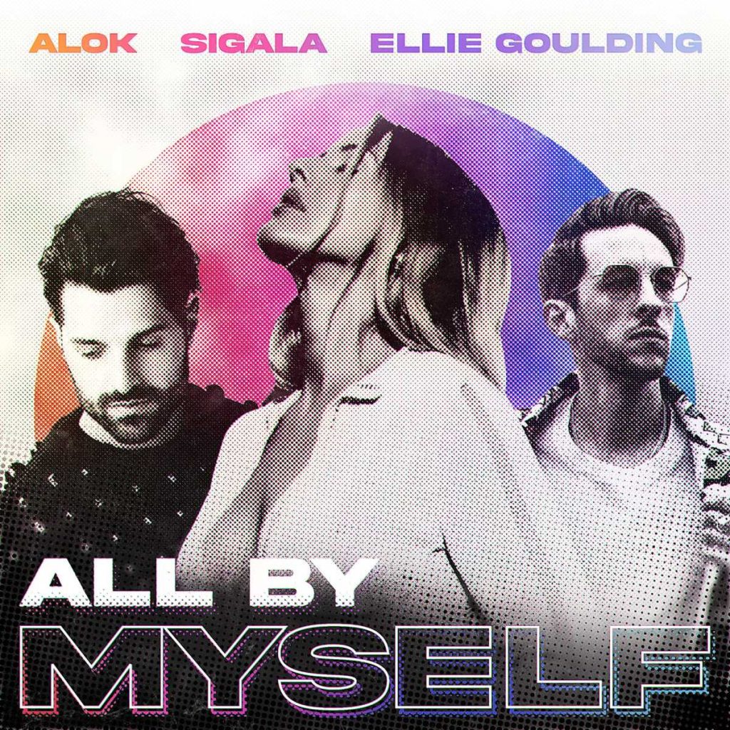 Capa de "All By Myself" com Alok, Ellie Goulding e Sigala