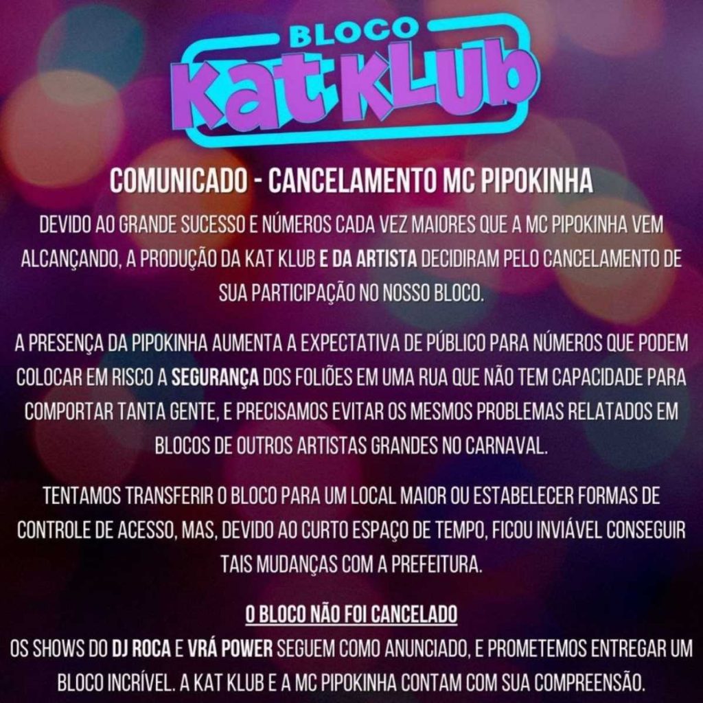 anúncio de cancelamento do show de mc pipokinha no bloco kat klub